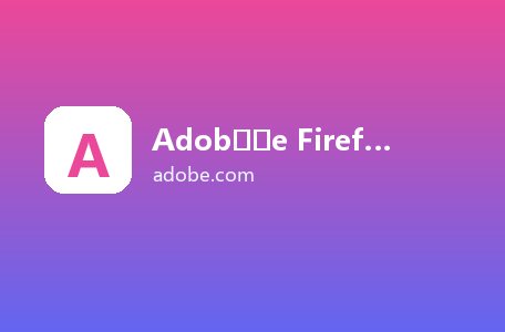 Adob​​e Firefly