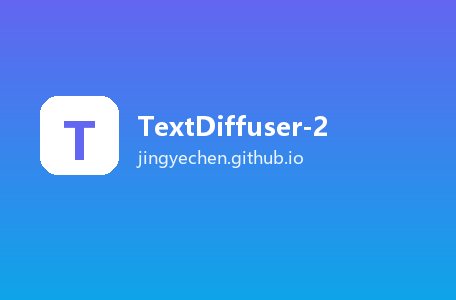 TextDiffuser-2