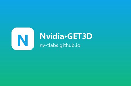 Nvidia·GET3D