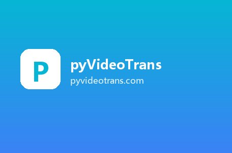 pyVideoTrans